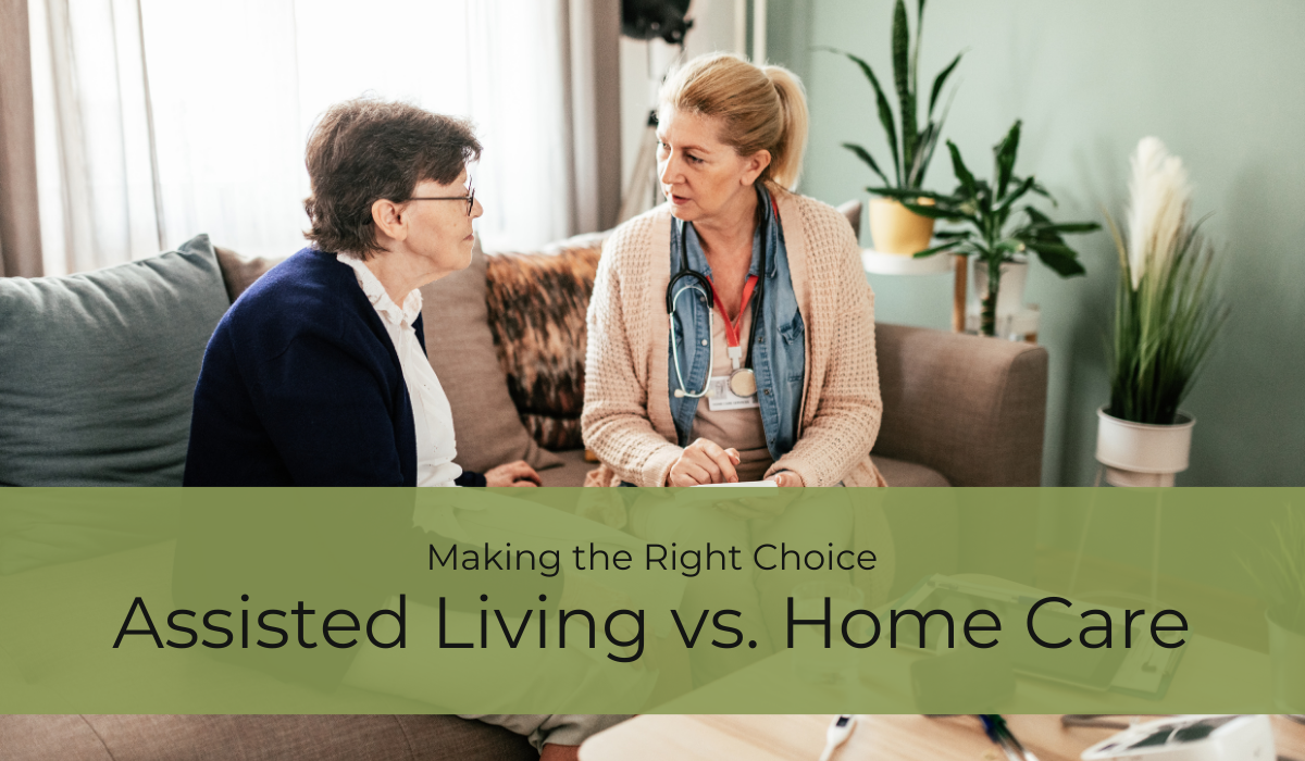 Assisted Living vs. Home Care: Making the Right Choice | Caregiver Bliss