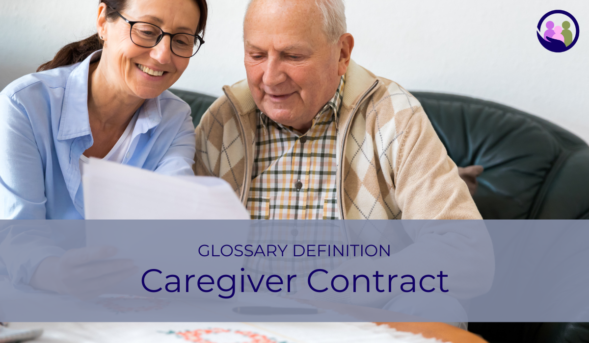 Caregiver Contract | Glossary Definition | Caregiver Bliss