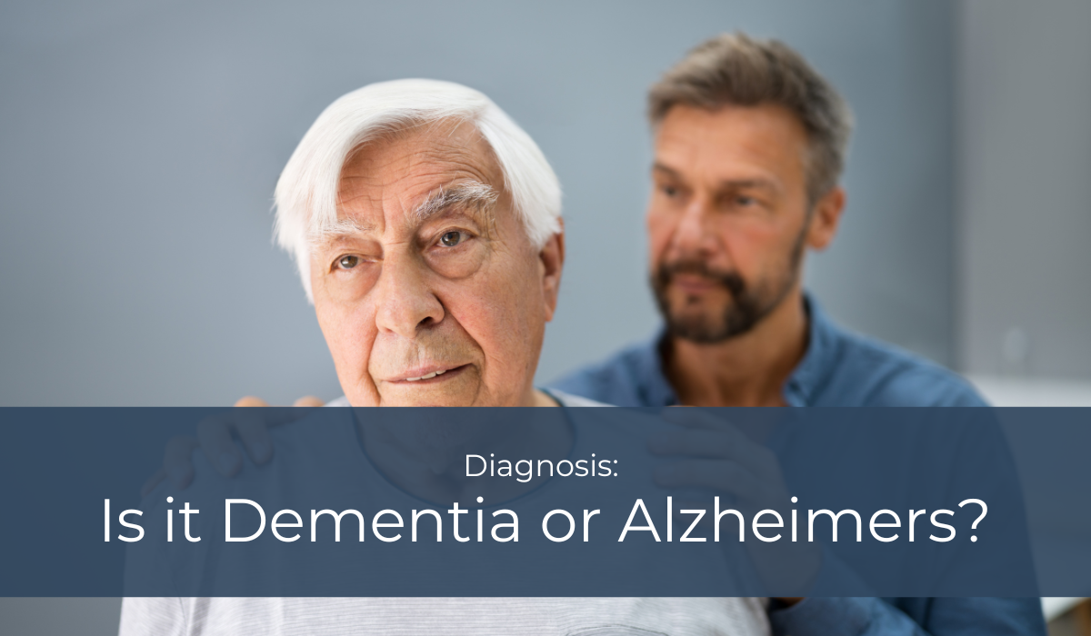 Diagnosis: Is it Dementia or Alzheimer's? | Caregiver Bliss